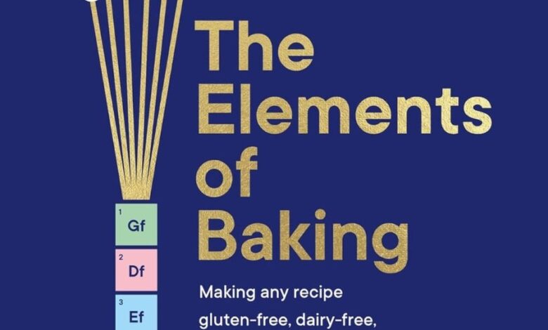 The Elements of Baking Cookbook.